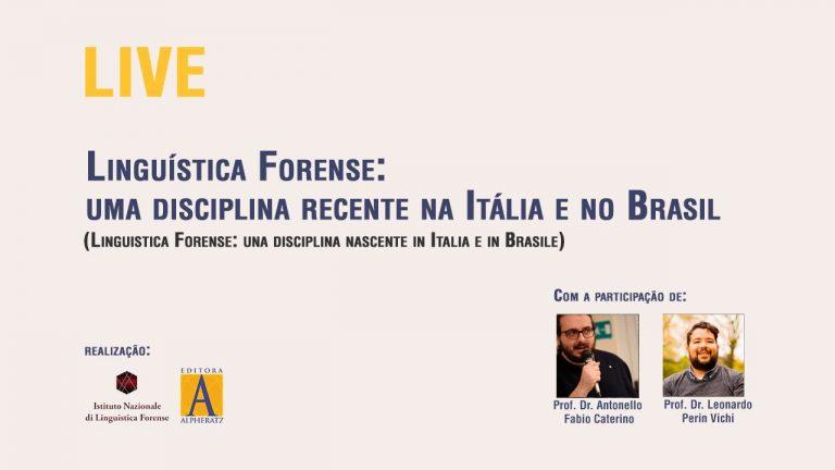 Linguística Forense: uma disciplina recente na Itália e no Brasil
