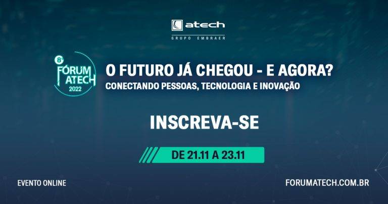 8º Fórum Atech debate o impacto das tecnologias emergentes