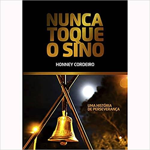 Leitura Recomendada: Nunca Toque o Sino