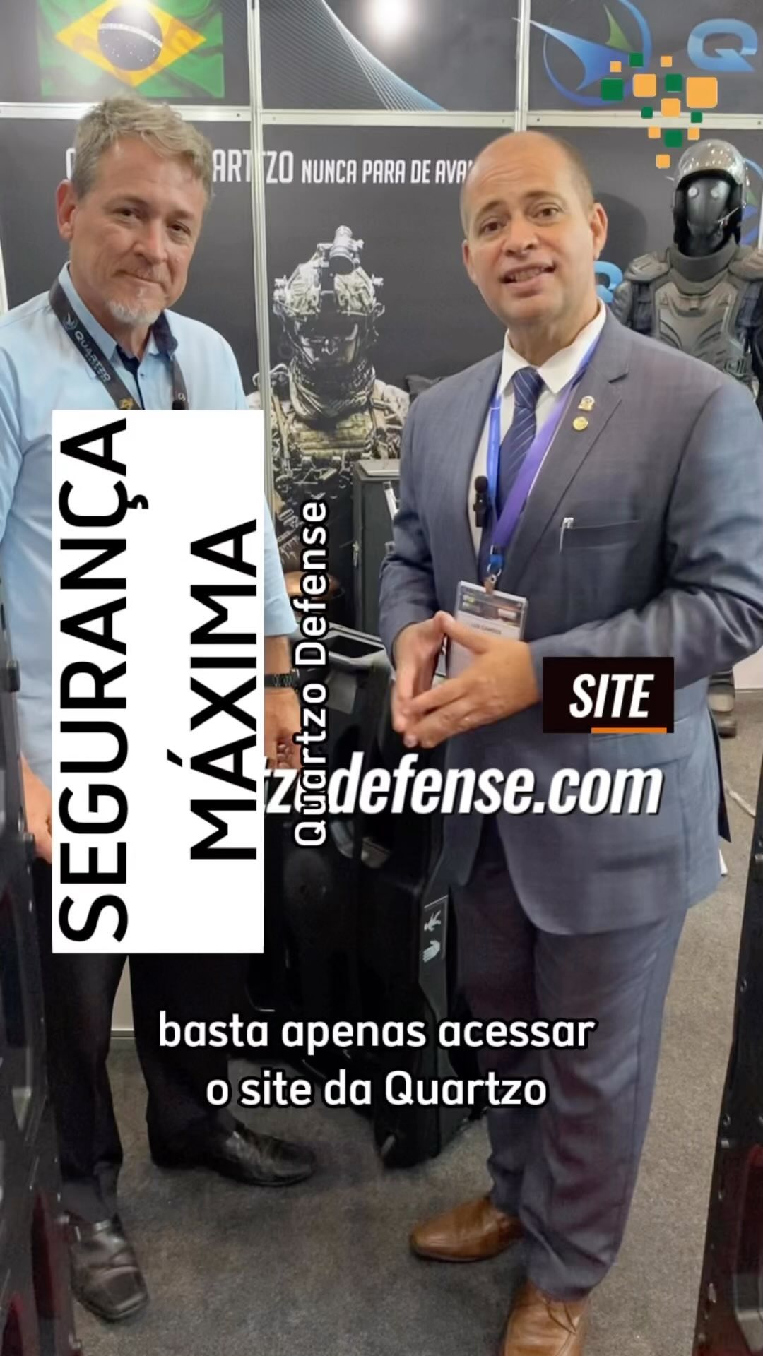 Segurança Máxima! Quartzo Defense
A empresa esteve na 7ª Mostra Bid Brasil, re...