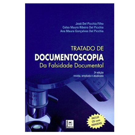 Leitura Recomendada – Tratado de Documentoscopia – 3ª Edição