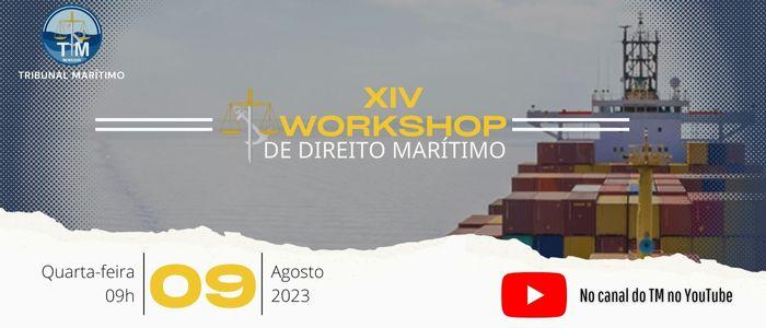 XIV Workshop de Direito Marítimo: Uma Plataforma Para o Debate de Questões Cruciais