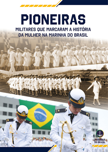 Pioneirismo feminino na Marinha: Mulheres que Fizeram História
