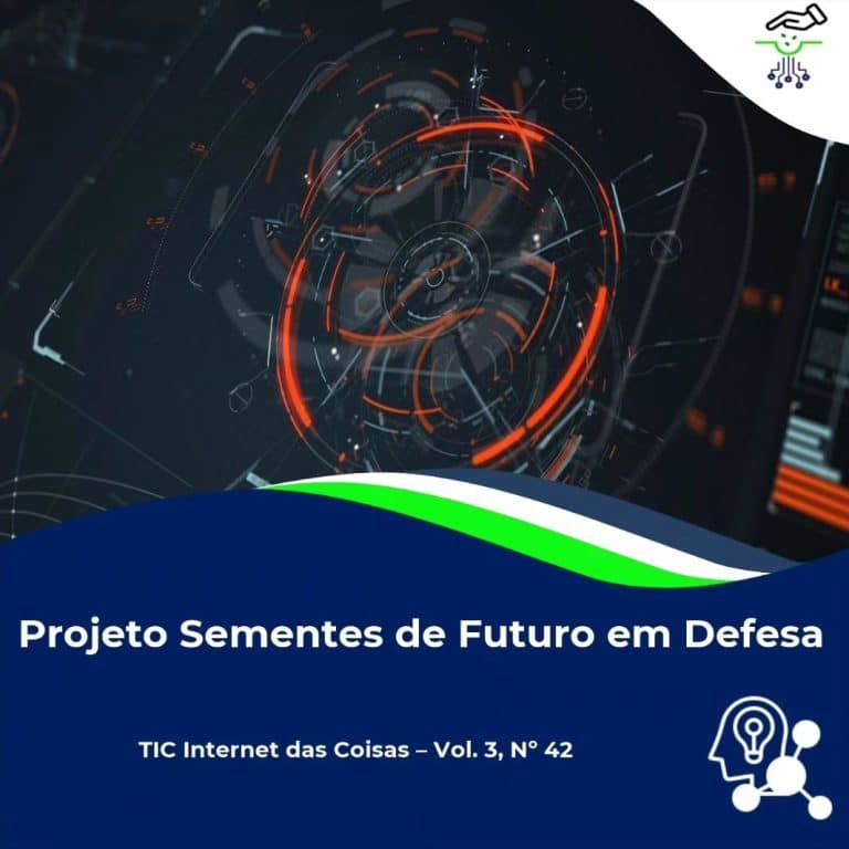 Projeto Sementes de Futuro em Defesa Explora o Impacto da IoT na Segurança e Defesa