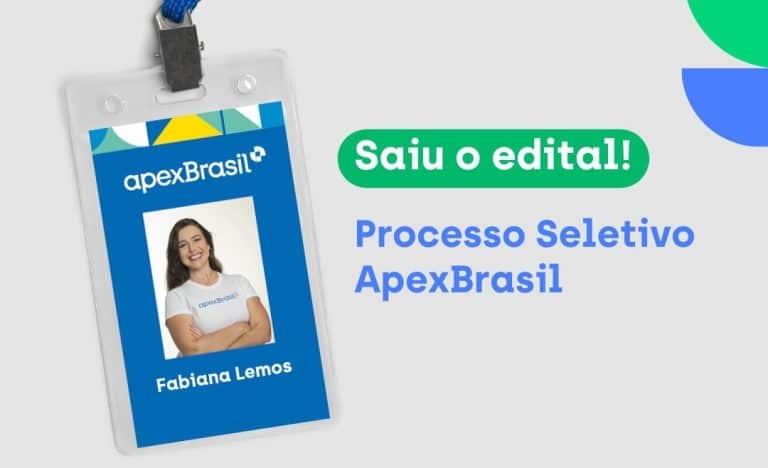 ApexBrasil Inicia Seleção 2024: Oportunidade Única para Impulsionar a Exportação Brasileira