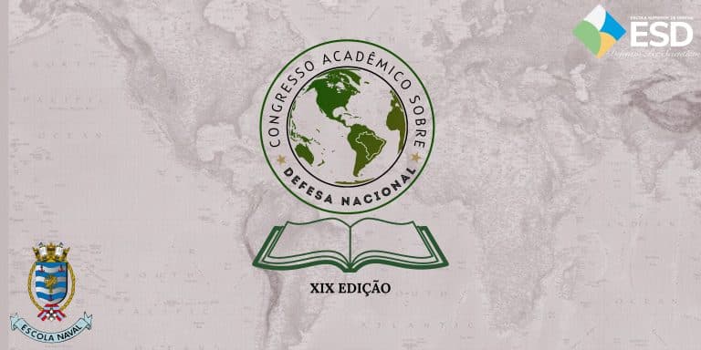 XIX Congresso Acadêmico sobre Defesa Nacional: Uma Plataforma de Inovação e Conhecimento