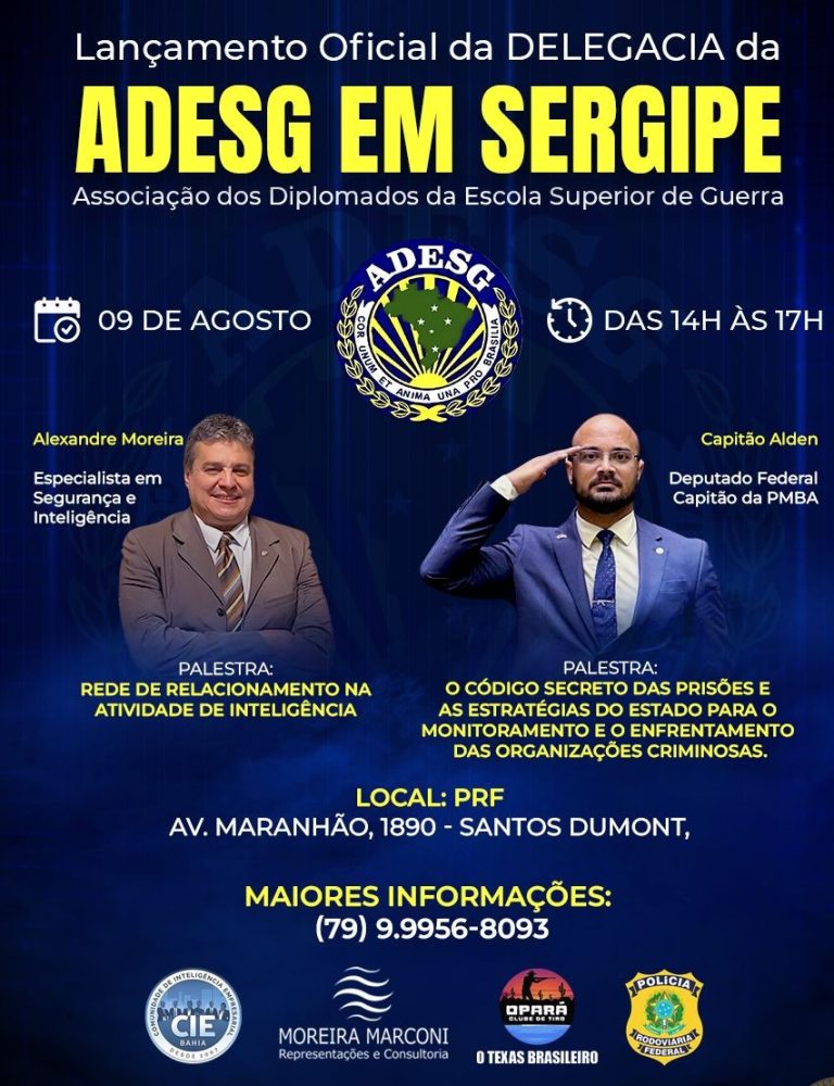 Delegacia ADESG-SE será lançada com palestras de Alexandre Moreira e do Deputado Federal Capitão Aldem