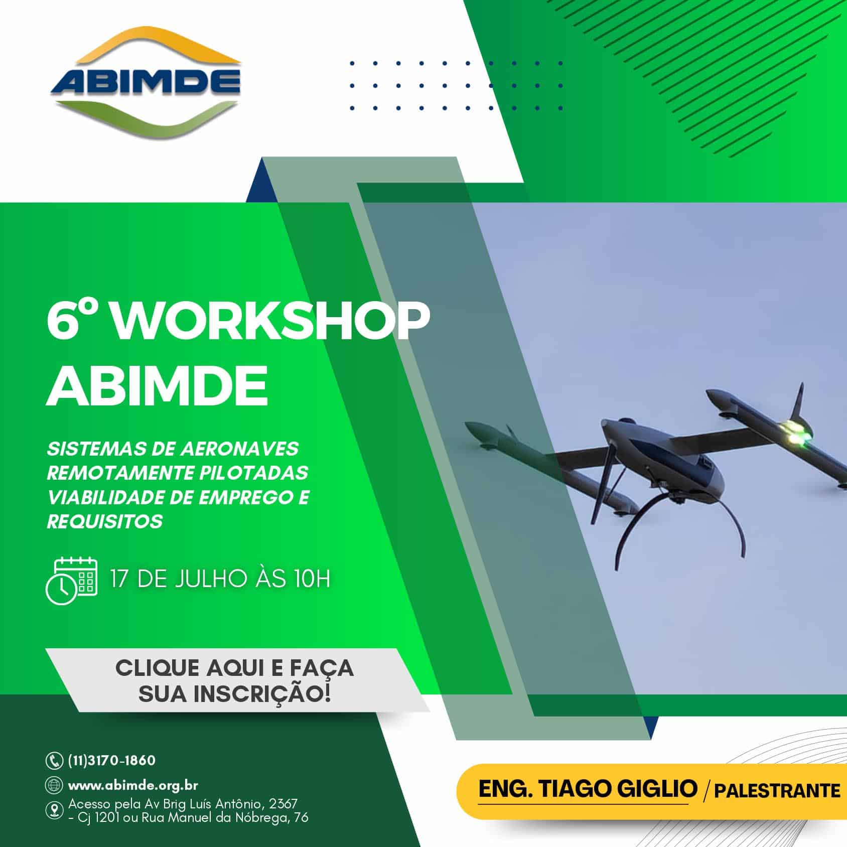 Participe do 6º Workshop da ABIMDE sobre Sistemas de Aeronaves Remotamente Pilotadas