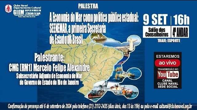 CMG Marcelo Felipe discute políticas públicas para a Economia do Mar no Rio de Janeiro