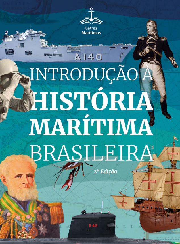 Marinha lança livro digital gratuito sobre História Marítima do Brasil