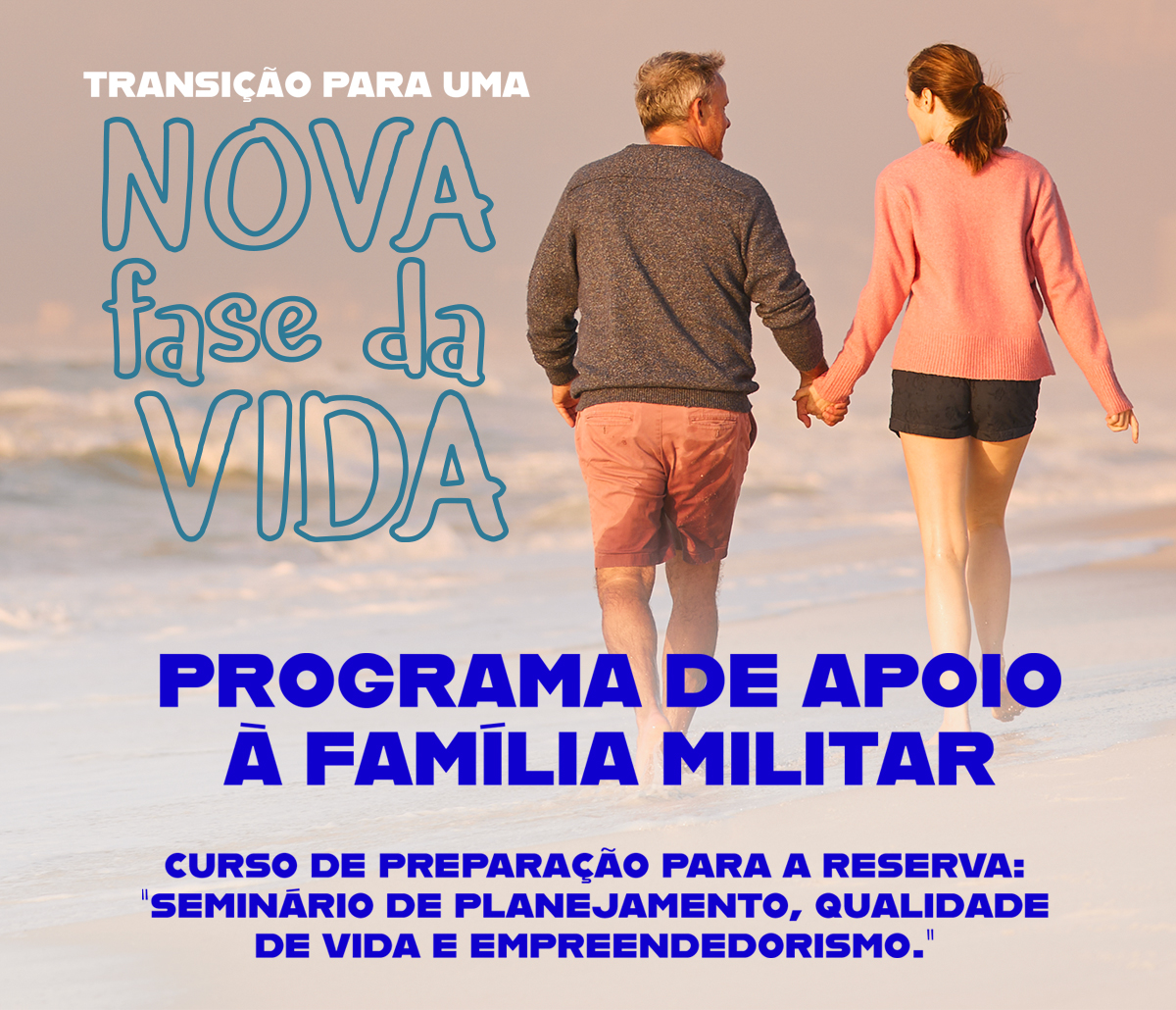 Programa de apoio à transição para militares.